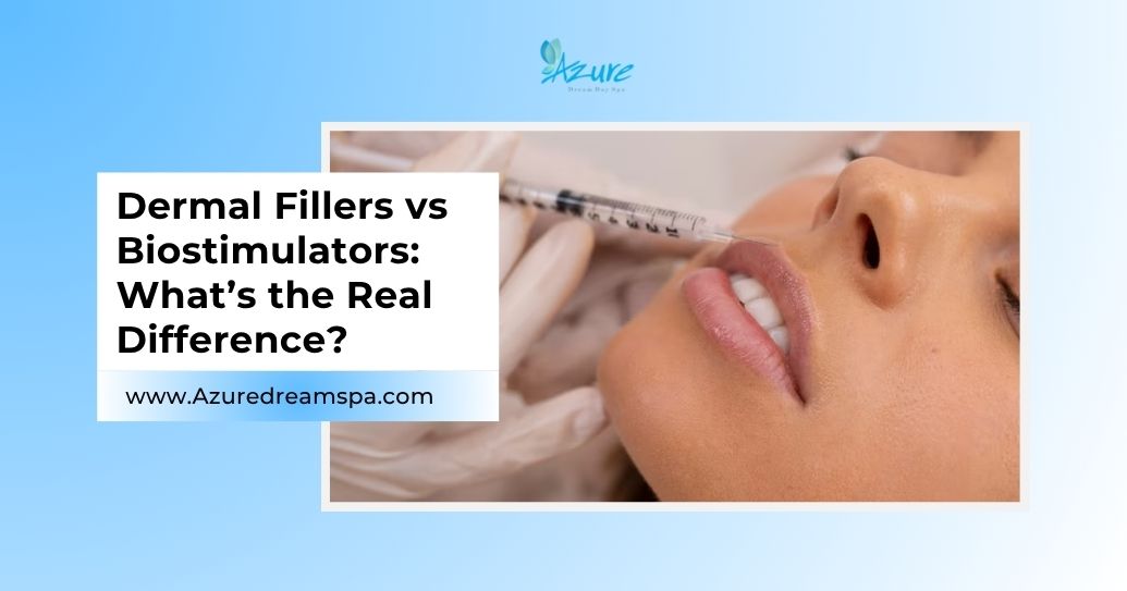 Dermal Fillers vs Biostimulators: What’s the Real Difference?